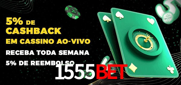 Promoções do cassino ao Vivo 1555bet